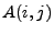 $ A(i,j)$