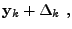 $\displaystyle {\bf y}_k + \Delta_k  ,$