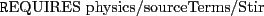 \begin{code}
REQUIRES physics/sourceTerms/Stir
\end{code}