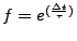 $ f = e^{(\frac{\Delta t}{\tau})}$