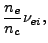 $\displaystyle \frac{n_e}{n_c}\nu_{ei},$