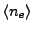 $ \langle n_e \rangle$