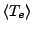 $ \langle T_e \rangle$