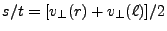 $ s/t=[v_\bot(r)+v_\bot(\ell)]/2$