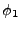 $ \phi_1$