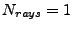 $ N_{rays}=1$