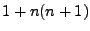 $ 1+n(n+1)$