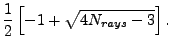 $\displaystyle \frac{1}{2}\left[-1+\sqrt{4N_{rays}-3}\right].$
