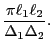 $\displaystyle \frac{\pi \ell_1 \ell_2}{\Delta_1 \Delta_2}.$