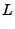 $\displaystyle L$