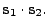 $\displaystyle {\bf s}_1\cdot {\bf s}_2.$