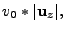 $\displaystyle v_0 * \vert{\bf u}_z\vert,$