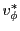 $\displaystyle v_\phi^{*}$