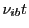$ \nu_{ib}t$