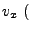 $\displaystyle v_x  ($
