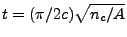 $ t=(\pi/2c)\sqrt{n_c/A}$