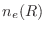 $\displaystyle n_e(R)$