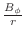 $\frac{B_\phi}{r}$