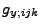$\displaystyle g_{y;ijk}$