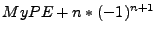 $ MyPE+n*(-1)^{n+1}$