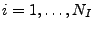 $ i=1,\ldots,N_I$