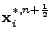$ {\bf x}_i^{*,n+\frac12}$