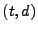 $ (t,d)$