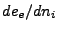 $ de_e/dn_i$