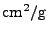 $ \textrm{cm}^2/\textrm{g}$