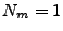 $ N_m = 1$