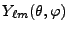 $ Y_{\ell m}(\theta,\varphi)$