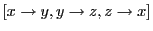 $ [x\rightarrow y, y\rightarrow z, z\rightarrow x]$
