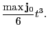 $\displaystyle \frac{\max {\bf j}_0}{6}t^3.$
