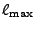 $ \ell_{\rm max}$