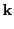 $\displaystyle {\bf k}$