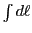 $ \int d\ell$