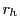 $ r_h$