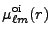 $\displaystyle \mu^{\rm oi}_{\ell m}(r)$