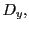 $\displaystyle D_y,$