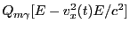$\displaystyle Q_{m\gamma}[E - v_x^2(t)E/c^2]$
