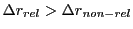 $ {\Delta r}_{rel}>{\Delta r}_{non-rel}$