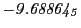 $ \it -9.68864_5$