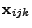 $ {\bf x}_{ijk}$
