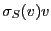 $\displaystyle \sigma_S(v)v$