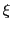 $\displaystyle \xi$