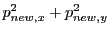 $\displaystyle p_{new,x}^2+p_{new,y}^2$