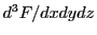 $ d^3F/dxdydz$