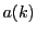 $\displaystyle a(k)$