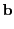 $\displaystyle {\bf b}$