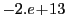 $ -2.e\!+\!13$